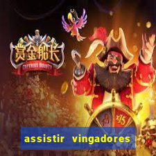 assistir vingadores guerra infinita pobreflix